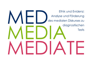 Logo von Mediate: MED, MEDIA, MEDIATE. Ethik und Evidenz: Analyse und Förderung des medialen Diskurses zu diagnostischen Tests
